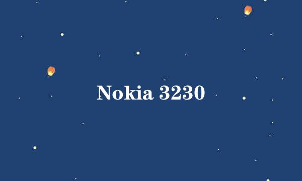 Nokia 3230