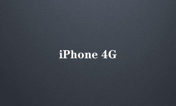 iPhone 4G