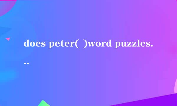 does peter( )word puzzles every day