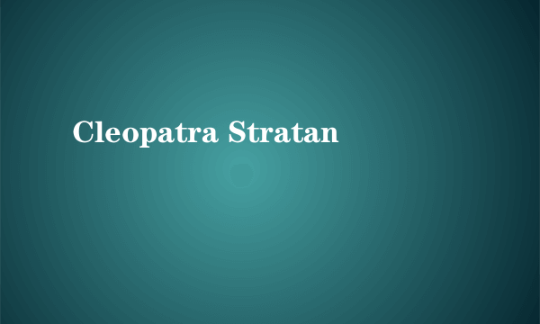 Cleopatra Stratan