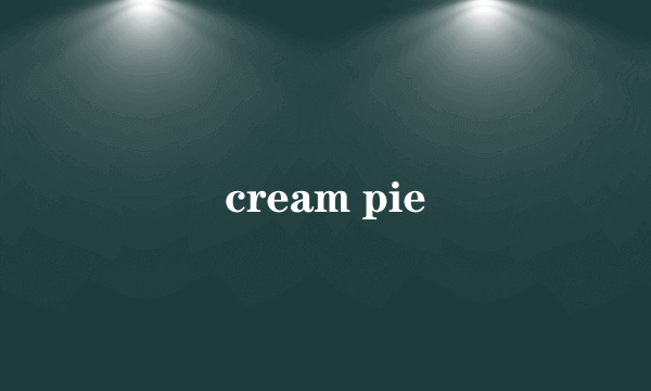 cream pie