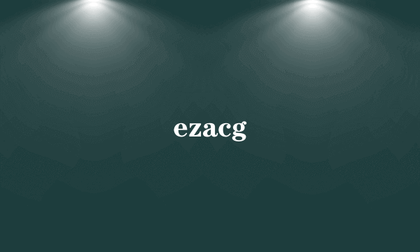 ezacg