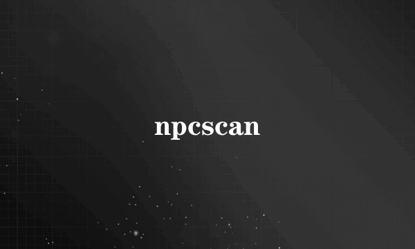 npcscan