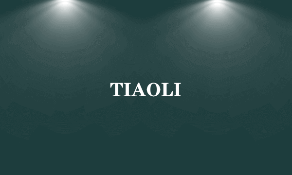 TIAOLI