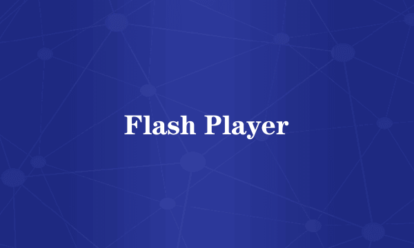 Flash Player