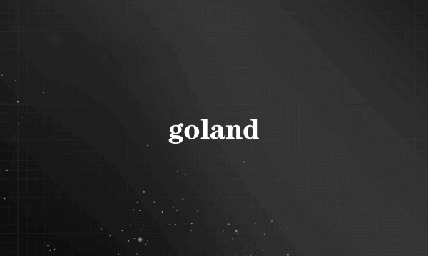 goland