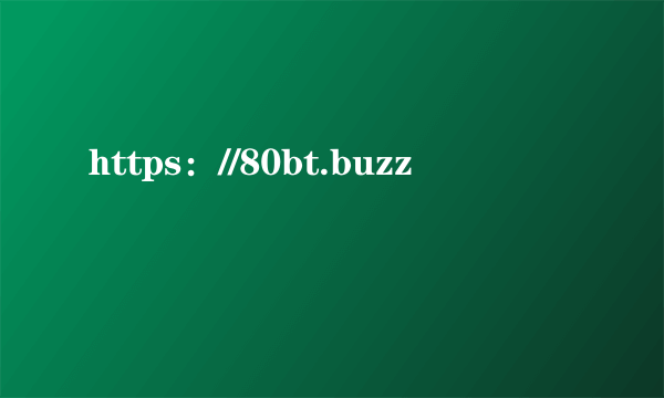 https：//80bt.buzz